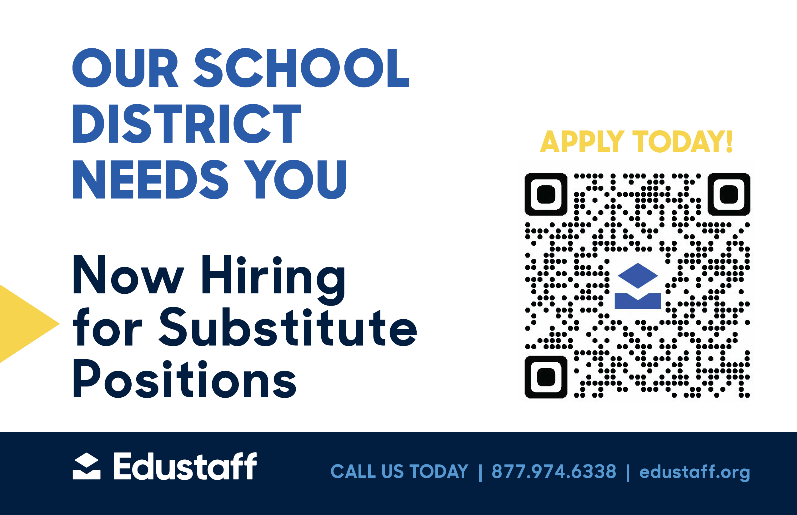 Our school district needs you. Now hiring for substitute positions.